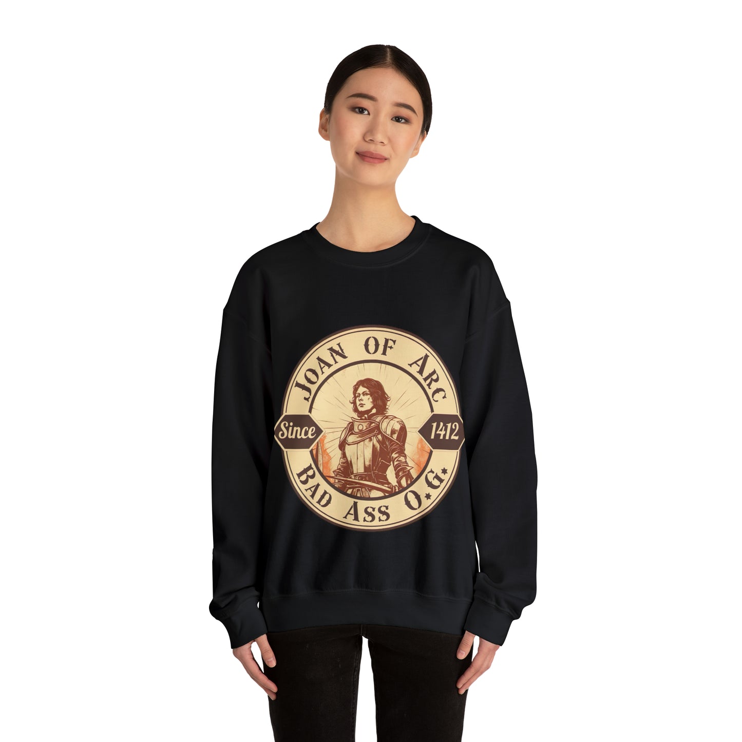 Joan of Arc Bad Ass O.G -  Crewneck Sweatshirt - Women