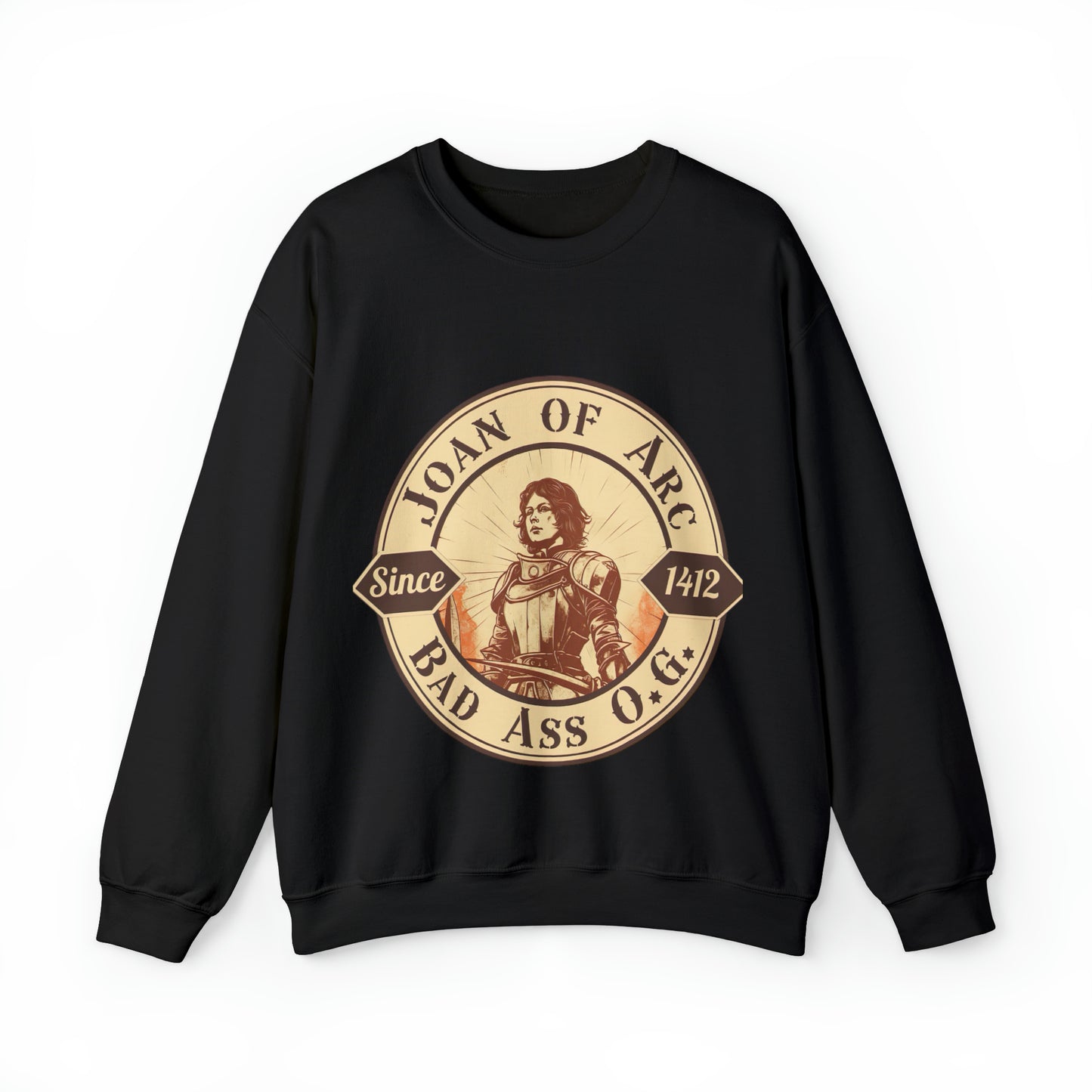 Joan of Arc Bad Ass O.G -  Crewneck Sweatshirt - Women