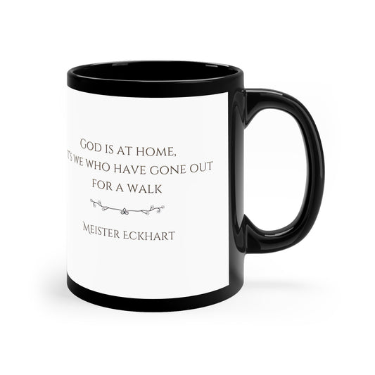 God Is At Home. - 11oz Black Mug