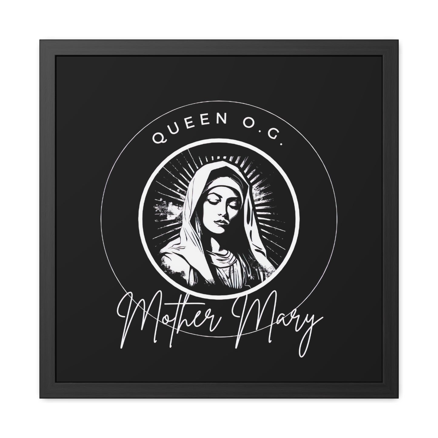 Mother Mary: The Queen O.G - Framed Poster